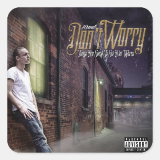 Kresal mach dir keinen Sorgen Quadratischer Aufkleber