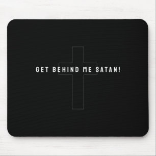 Kreuz Jesus Lustig Komm hinter Satan Christlich Mousepad