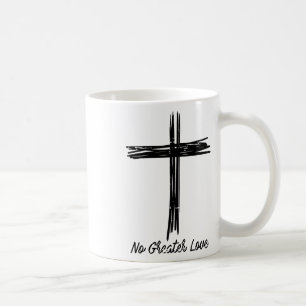 Kreuz Keine Größere Liebe Ostern Jesus Religiöse M Kaffeetasse