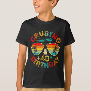 Kreuzen in meinen 40. Geburtstag Kreuzfahrtschiff T-Shirt