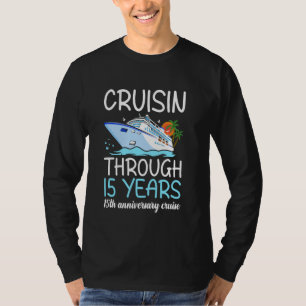 Kreuzfahrt durch 15 Jahre 15. Hochzeitstag T-Shirt