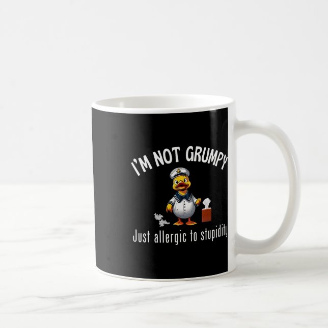 Kreuzfahrt Enten Ich bin nicht mürrisch, sondern n Kaffeetasse (Rechts)