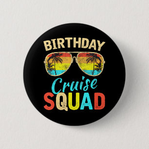 Kreuzfahrt Geburtstag Squad Geburtstagsparty Cruis Button
