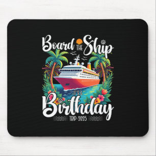 Kreuzfahrt Geburtstagsboard Das Schiff Es Ist Ein Mousepad