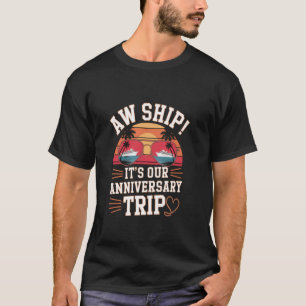 Kreuzfahrt Hochzeit Frauen Paare Aw Schiff Es Ist  T-Shirt