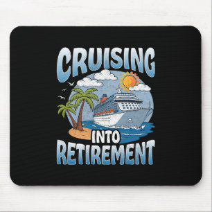 Kreuzfahrt in den Ruhestand Kreuzfahrt Urlaubs Par Mousepad