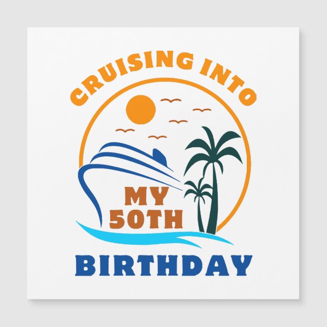 Kreuzfahrt in mein 50. Geburtstagsboot Magnetkarte (Vorderseite)