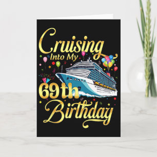 Kreuzfahrt in meinen 69. Geburtstag 69 Jahre alt Karte