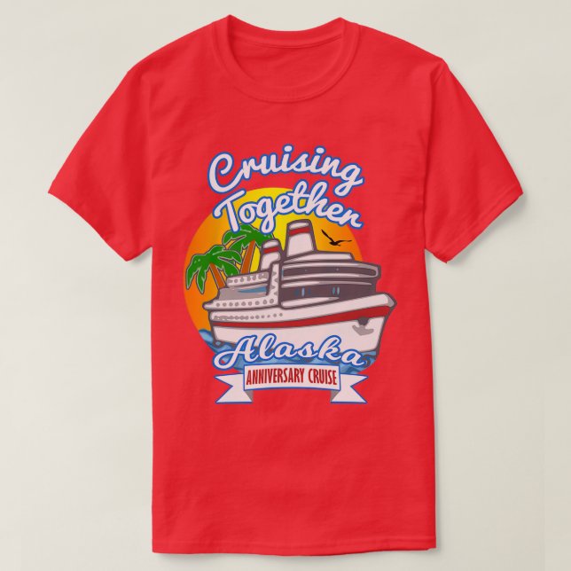 Kreuzfahrt mit Alaska Jubiläum Kreuzfahrt T-Shirt (Design vorne)