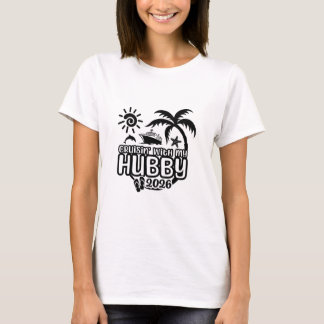 Kreuzfahrt mit meinem Ehemann 2026 Jubiläumskreuzf T-Shirt