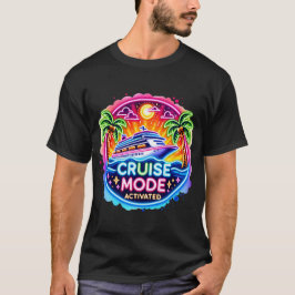 Kreuzfahrt-Modus Aktiviert Neon | Kreuzfahrtschiff T-Shirt