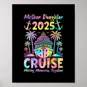 Kreuzfahrt Mutter-Tochter-Reise 2025 Lustige Mom-T Poster