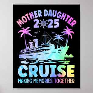 Kreuzfahrt Mutter-Tochter-Trip 2025 Lustige Mom To Poster