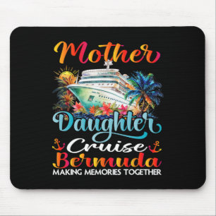 Kreuzfahrt nach Bermuda 2025 Mutter und Tochter Mousepad