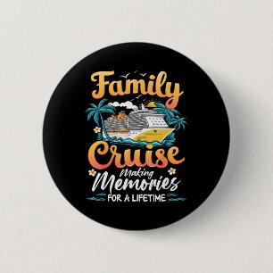 Kreuzfahrt Party Urlaub Reisen Familie Matching Ou Button