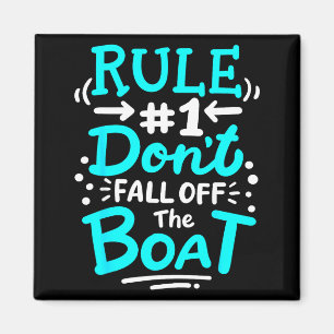 Kreuzfahrt Regel #1 Fallen Sie nicht vom Boot Magnet