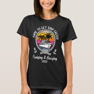Kreuzfahrt und Bootsfahrt 2023 Zeit bis zum Schiff T-Shirt