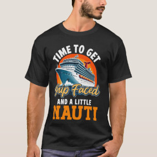 Kreuzfahrt-Urlaub Pun Zeit, um schiffsbegeistert z T-Shirt
