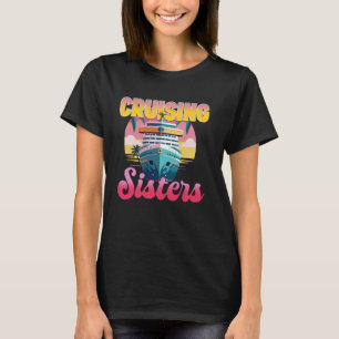 Kreuzfahrt Urlaub Schwester Mädchen Vintage Cruisi T-Shirt