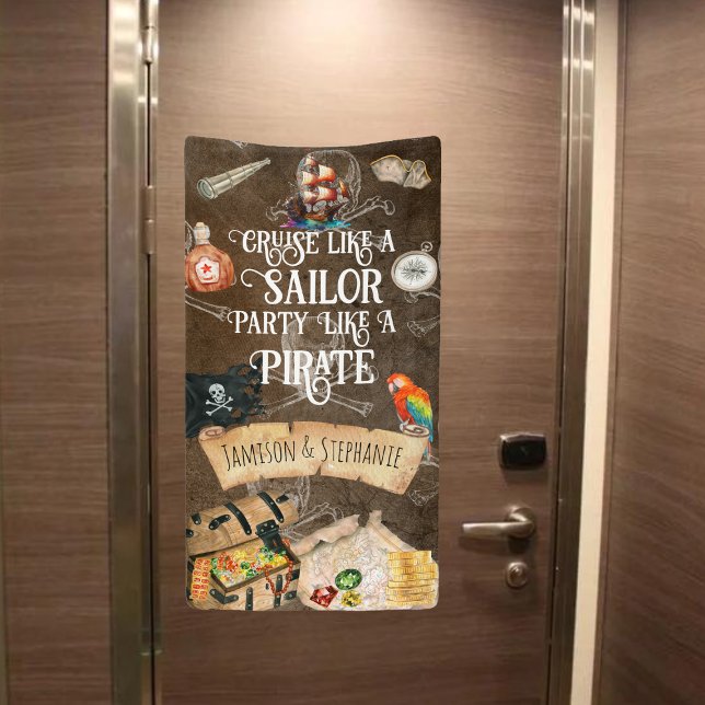 Kreuzfahrt wie ein Seemann-Party wie eine Piratenk Banner (Fun pirate cruise door banner)
