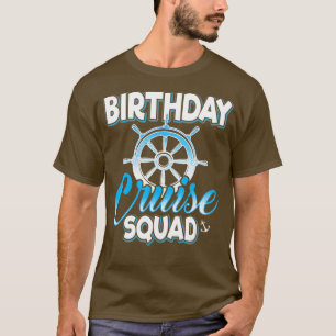 Kreuzfahrt zum Geburtstag Squad Reise Gruppe Paar T-Shirt