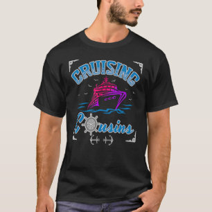 Kreuzfahrten Cousin Cousin Bruder Schwester Tante  T-Shirt