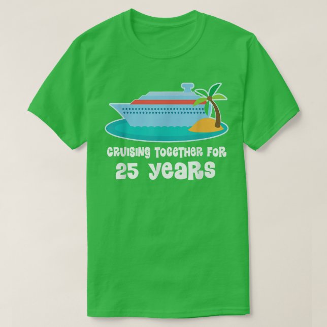 Kreuzfahrtpaare zum 25. Jubiläum 25 Jahre zusammen T-Shirt (Design vorne)