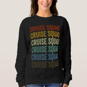 Kreuzfahrtschiff Kreuzfahrt Kreuzfahrtschiff Sweatshirt