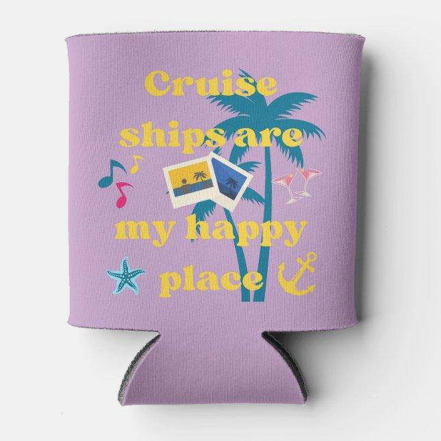 Kreuzfahrtschiffe sind mein glücklicher Ort Dosenkühler (Vorderseite)