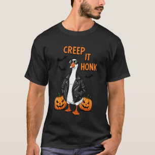 Kriechen Sie es Honk Lustiges Dummes Gans Hallowee T-Shirt