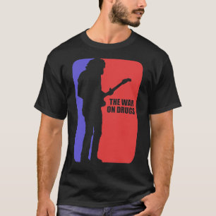 Krieg gegen Drogen - ein unverzichtbarer T - Shirt