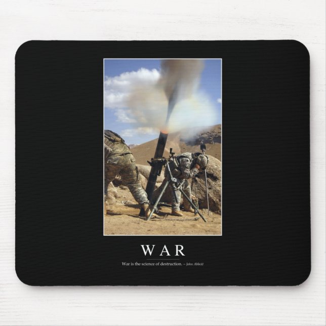 Krieg: Inspiration Zitat 1 Mousepad (Vorne)