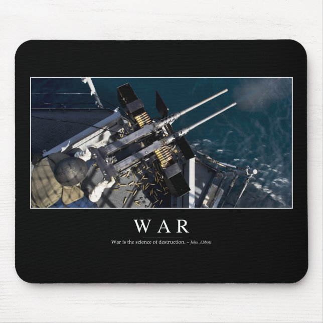 Krieg: Inspiration Zitat 3 Mousepad (Vorne)