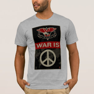 Krieg ist FriedensShirt T-Shirt