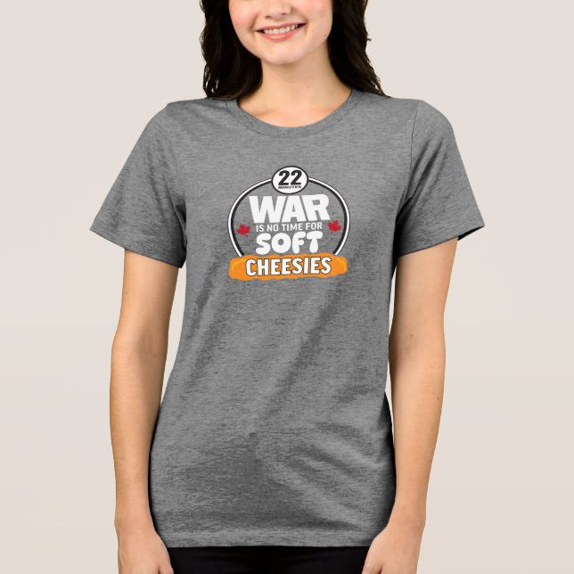 Krieg ist keine Zeit für Soft Cheesies Women's T - Tri-Blend Shirt (Vorderseite)