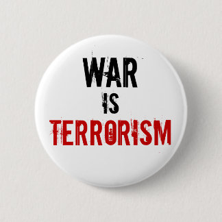 KRIEG, IST, TERRORISMUS BUTTON
