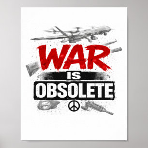 Krieg ist veraltet – Anti-Kriegs-Friedensprotestde Poster