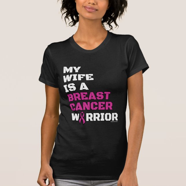 Krieger/Block/Ehefrau...Brustkrebs T-Shirt (Vorderseite)