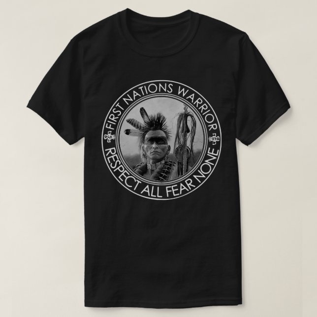 Krieger der ersten Nationen respektieren alle Angs T-Shirt (Design vorne)
