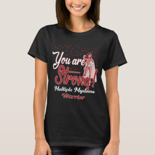 Krieger gegen das starke Multiples Myelom T-Shirt
