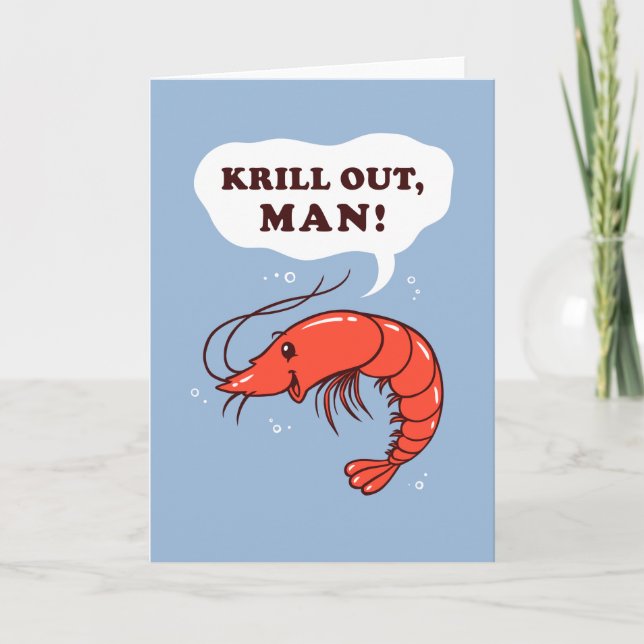 Krill Out Man Karte (Vorderseite)