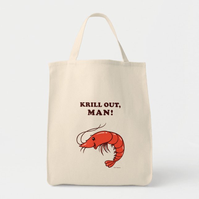 Krill Out Man Tragetasche (Vorne)