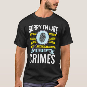 Kriminologe Criminology True Crime Fan T-Shirt