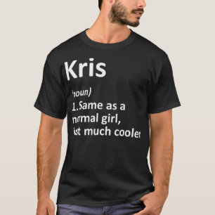 KRIS Definition Personalisiert Name Funny Birthday T-Shirt