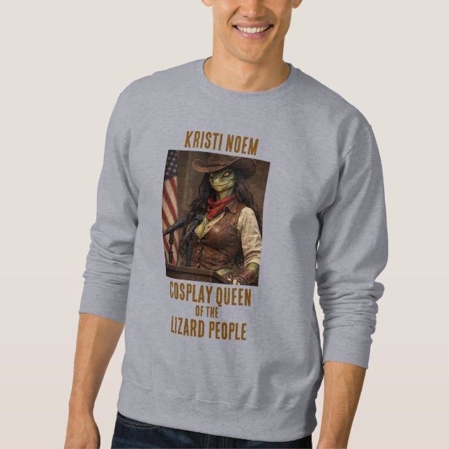 Kristi Noem Lizard Person Sweatshirt (Vorderseite)