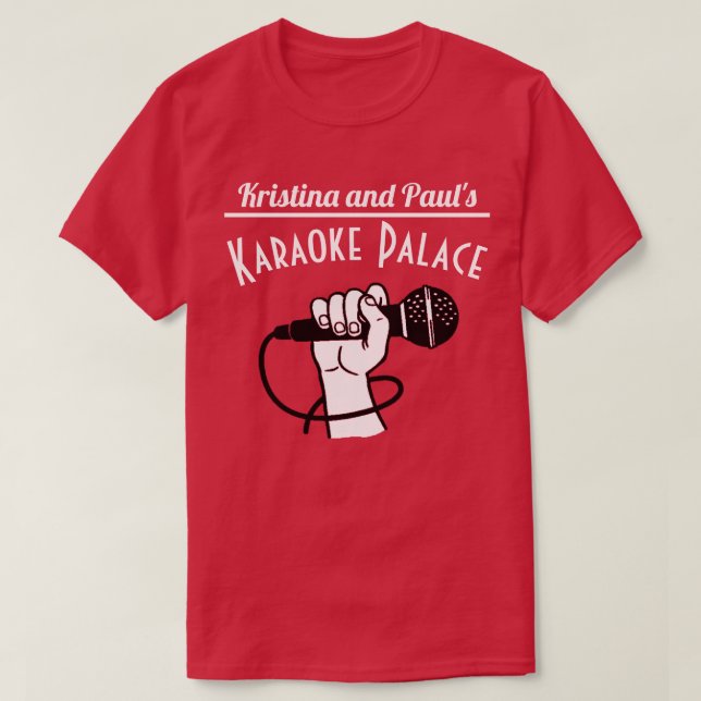 Kristina- und Paulkaraoke-Palast T-Shirt (Design vorne)