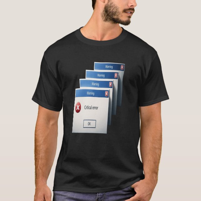 Kritischer Fehler — Retro-Windows-Warnfelder-Grafi T-Shirt (Vorderseite)