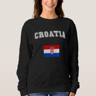 Kroatischer Stolz Kroatien Kroatische Wurzeln Kroa Sweatshirt
