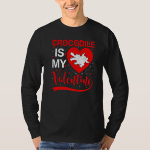 Krokodil Is My Valentine Funny Heart Crocodile Va T-Shirt