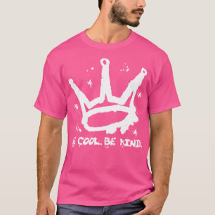 Kronen Cool sein, wie eine Art Street Art Stil sei T-Shirt